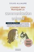 Comment bien pratiquer la communication animale ?