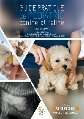 Guide pratique de pédiatrie canine et féline