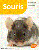 Les souris - Les connaître, les nourrir, les soigner