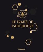 Le traité Rustica de l'apiculture - Edition de luxe