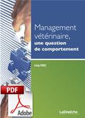 Management vétérinaire, une question de comportement - E-BOOK