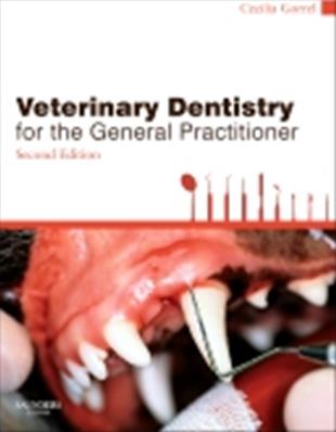 Veterinary Dentistry for the General Practitioner, 2nd Edition