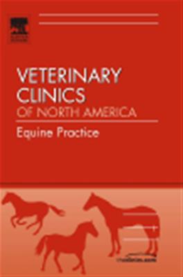Neonatal Medicine and Surgery, An Issue of Veterinary Clinics: Equine Practice, Vol 21-2