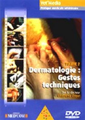 DVD Dermatologie : gestes techniques