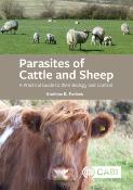 Parasites of Cattle and Sheep - A Practical Guide to their Biology and Control
