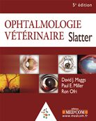 Ophtalmologie vétérinaire SLATTER - 5ème édition