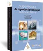 Guide Pratique de reproduction canine et féline