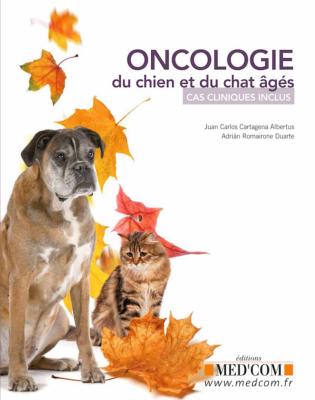 Oncologie du chien et du chat âgés - Cas cliniques inclus