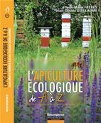 L'apiculture écologique de A à Z