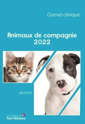 Carnet Clinique des Animaux de compagnie 2022