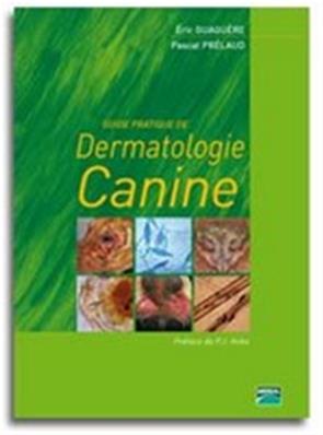 Guide pratique de dermatologie canine