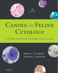 Canine and Feline Cytology, A Color Atlas and Interpretation Guide, 3rd ...