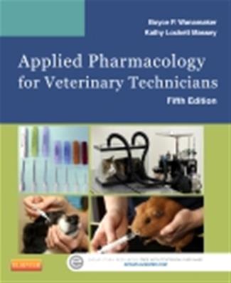 Applied Pharmacology for Veterinary Technicians, 5th Edition