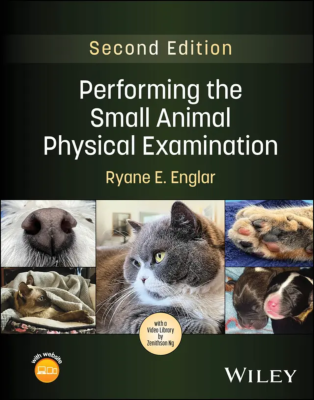 Performing the Small Animal Physical Examination, 2nd Edition