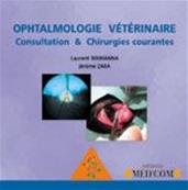 CD Rom Ophtalmologie vétérinaire : consultations et chirurgies courantes