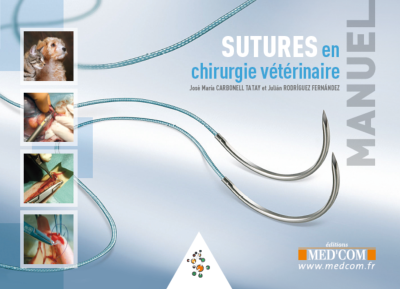 Manuel des sutures en chirurgie vétérinaire