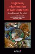 Urgences, réanimation et soins intensifs du chien et du chat