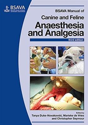 BSAVA Manual of Canine and Feline Anaesthesia and Analgesia, 3rd Edition