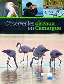 Observer les oiseaux en Camargue Tour du Valat