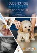 Guide pratique de pédiatrie canine et féline