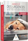 Abrégé des urgences vétérinaires