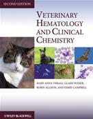 Veterinary Hematology and Clinical Chemistry, 2nd Edition