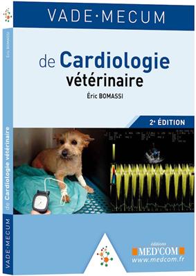 Vade-mecum de cardiologie vétérinaire - 2e édition