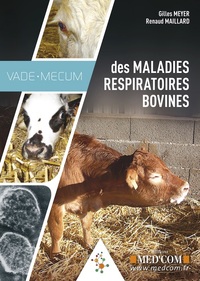 Vade-Mecum des maladies respiratoires bovines