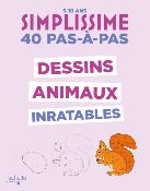 Dessins animaux inratables. 40 pas-à-pas