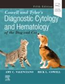 Cowell and Tyler's Diagnostic Cytology and Hematology of the Dog and Cat, 5th Edition