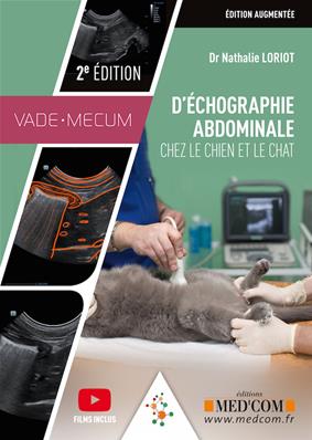 Vade-mecum d'échographie abdominale chez le chien et le chat, 2e édition - édition augmentée