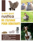 Le petit traité Rustica de l'élevage pour débutants