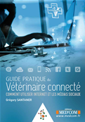Guide pratique du vétérinaire connecté