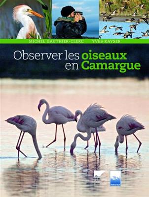 Observer les oiseaux en Camargue Tour du Valat