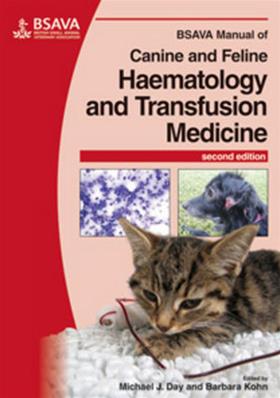 BSAVA Manual of Canine and Feline Haematology and Transfusion Medicine, 2nd Edition