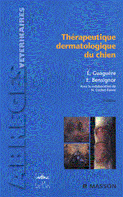 Thérapeutique dermatologique du chien - 2e Edition