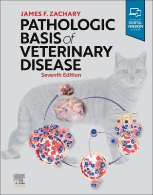 Pathologic Basis of Veterinary Disease, 7th Edition