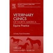 Urinary Tract Disorders, An Issue of Veterinary Clinics: Equine Practice