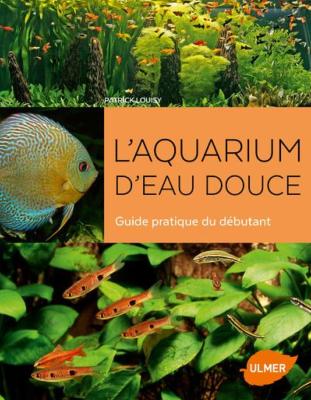 L'aquarium d'eau douce