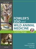 Miller - Fowler's Zoo and Wild Animal Medicine Current Therapy, Volume 9
