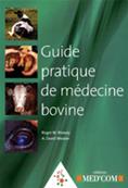 Guide Pratique de médecine bovine
