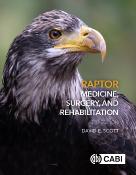 Raptor Medicine, Surgery and Rehabilitation - 3rd Edition